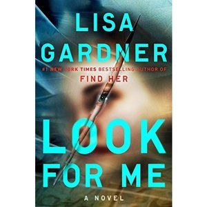 Look for Me (A D.D. Warren and Flora Dane Novel) (Hardcover)